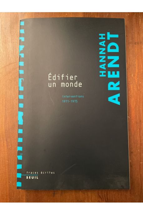 ''Edifier un monde'', Interventions (1971-1975)