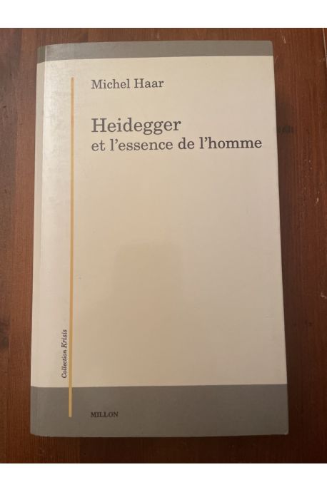Heidegger et l'essence de l'homme