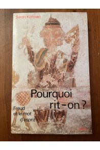 Pourquoi rit-on ? - Freud et le mot d'esprit