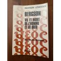 Bergson, Vie et mort de l'homme et de Dieu