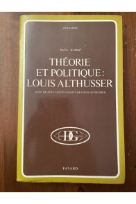 Théorie et politique : Louis Althusser