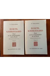 Ecoute, Kierkegaard, Essai sur la communication de la parole (2 volumes)