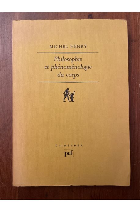 Philosophie et phénoménologie du corps