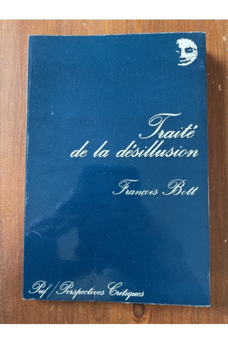 Traité de la désillusion