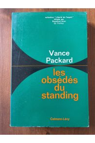 Les obsédés du standing