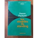 Les obsédés du standing