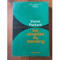 Les obsédés du standing