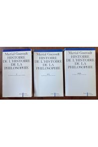 Histoire de l'Histoire de la Philosophie (3 volumes)