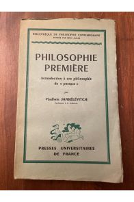 Philosophie première - introduction à une philosophie du "presque"