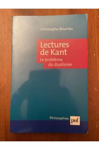 Lectures de Kant - le problème du dualisme