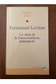 Emmanuel Levinas. Le sens de la transcendance, autrement