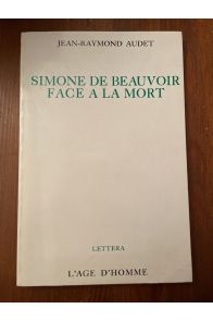 Simone de Beauvoir face à la mort