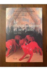 Le Christianisme et ses juifs (1800-2000)