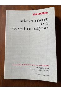 Vie et mort en psychanalyse