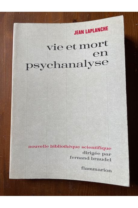 Vie et mort en psychanalyse