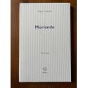 Moriendo - biographie