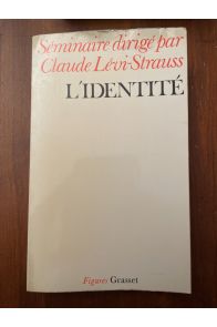 L'identité, séminaire dirigé par Claude Levi-Strauss