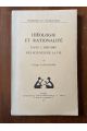 Idéologie et Rationalité dans l'histoire des sciences de la vie