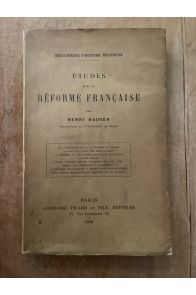 Etudes sur la Réforme française