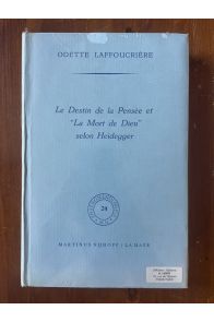 Le Destin de la Pensée et "La mort de Dieu" selon Heidegger