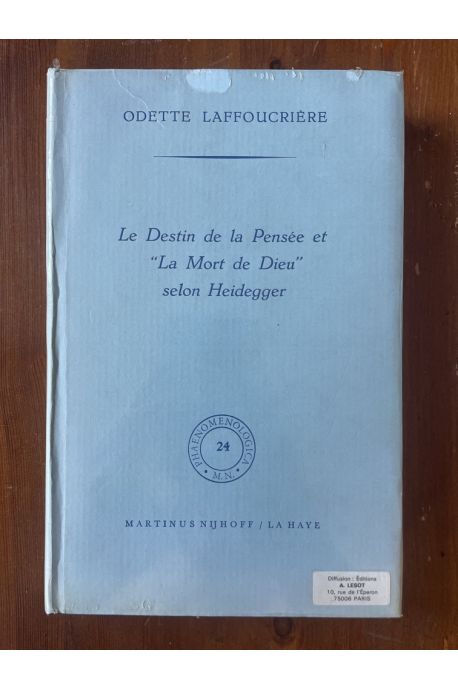 Le Destin de la Pensée et "La mort de Dieu" selon Heidegger