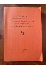 Fondement du droit naturel selon les principes de la doctrine de la science (1796-1797)