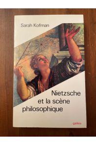 Nietzsche et la scène philosophique