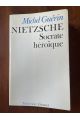 Nietzsche, Socrate héroïque