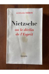Nietzsche ou le déclin de l'Esprit