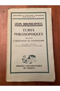 Ecrits philosophiques Tome 2, L'orientation du rationalisme