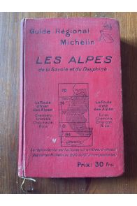 Guide Régional Michelin, Les Alpes de la Savoie et du Dauphiné