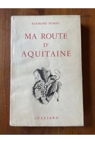 Ma route d'Aquitaine