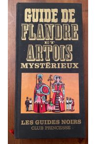 Guide de Flandre et Artois mystérieux