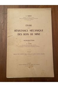 Etude de la résistance mécanique des bois de mine