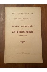 Semaine internationale du Chataignier, Septembre 1950