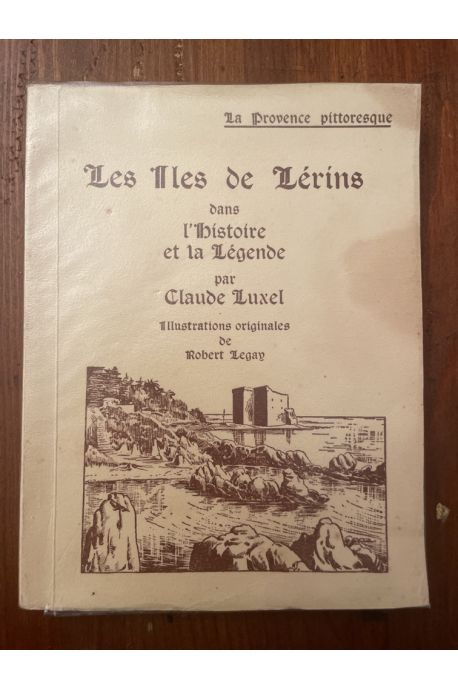 Les iles de Lérins dans l'histoire et la légende