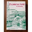Floriculture, bibliothèque de l'apprenti horticulteur