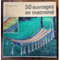 50 Ouvrages En macramé