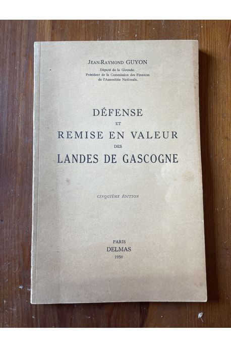 Défense et remise en valeur des Landes de Gascogne