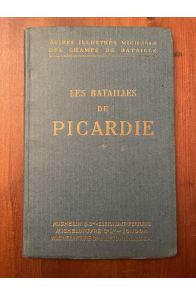 Les batailles de Picardie, Guides illustrés Michelin des champs de bataille (1914-1918)