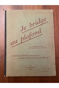 Je bridge au plafond