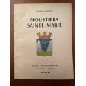 Moustiers Sainte-Marie, guide, monographie