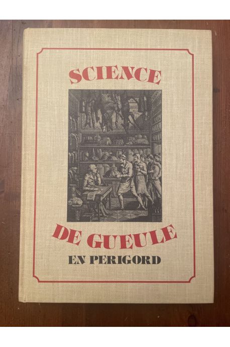 Science de gueule en Périgord