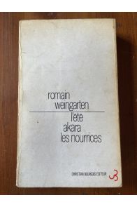 L’été Akara Les nourrices suivis de 3 commentaires