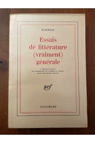 Essais de littérature (vraiment) générale