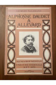 Alphonse Daudet à Allevard