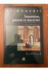 Intention, pureté et sincérité