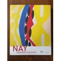 Nay : aquarelles, gouaches et peintures