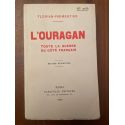 L'ouragan, toute la guerre 1914-1919