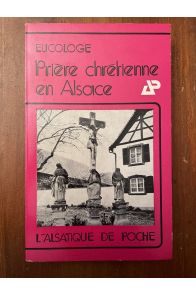 Prière chrétienne en Alsace